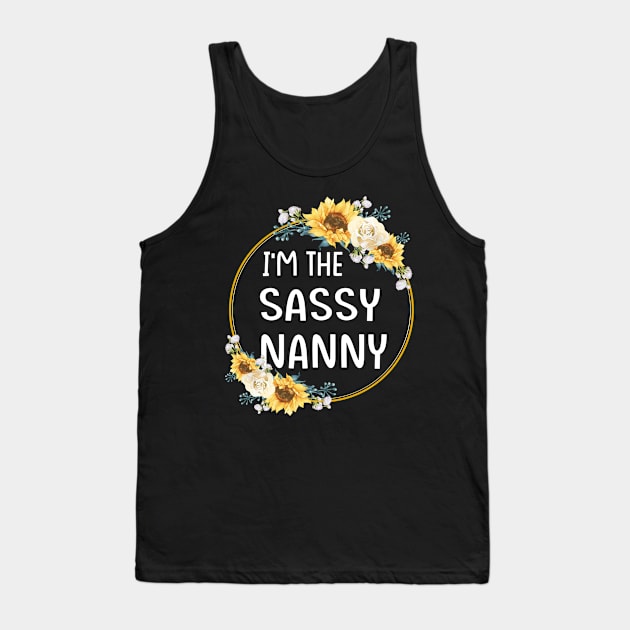 im the sassy nanny Tank Top by Leosit